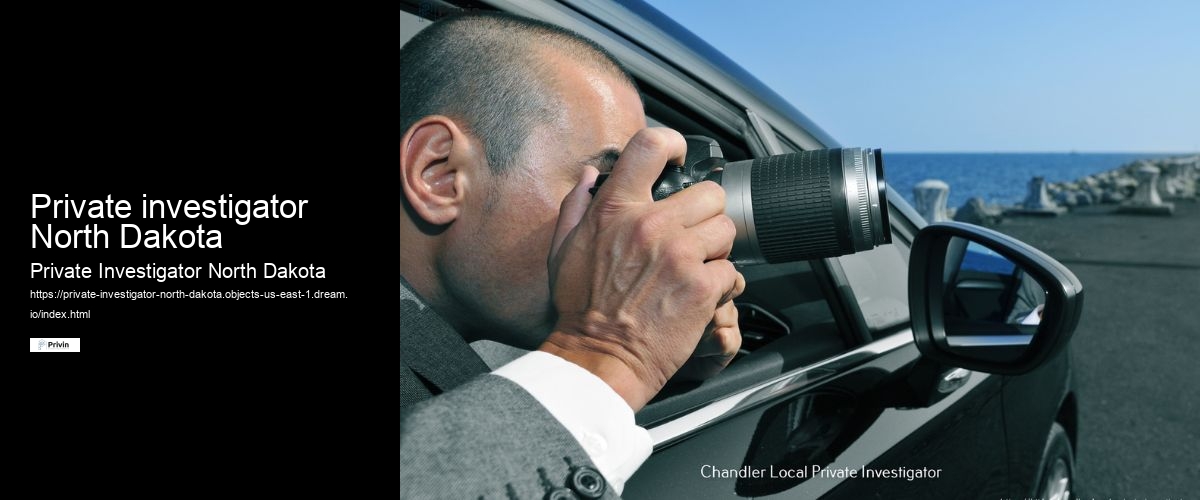 Private investigator North Dakota